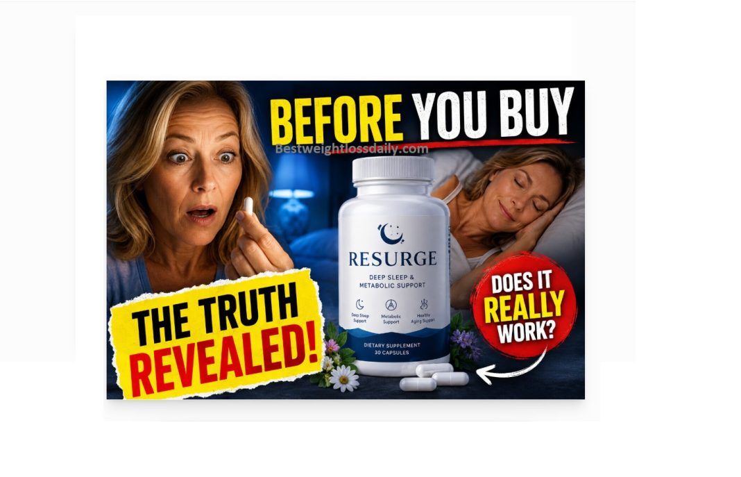 Resurge Review: Can Better Sleep Really Support Healthy Weight Management?